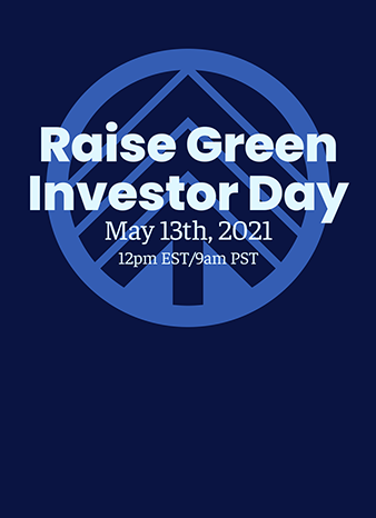 Raise Green Investor Day Graphic